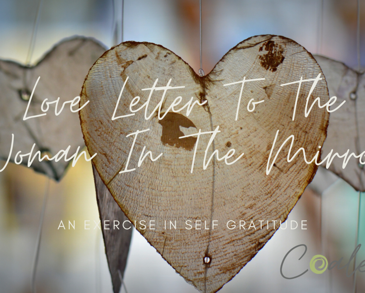 Love Letter To The Woman In The Mirror